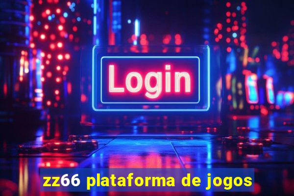 zz66 plataforma de jogos